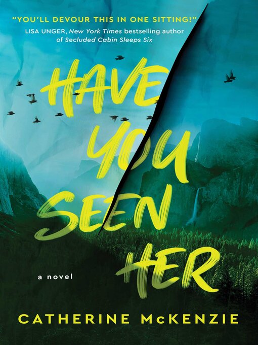 Title details for Have You Seen Her by Catherine McKenzie - Wait list